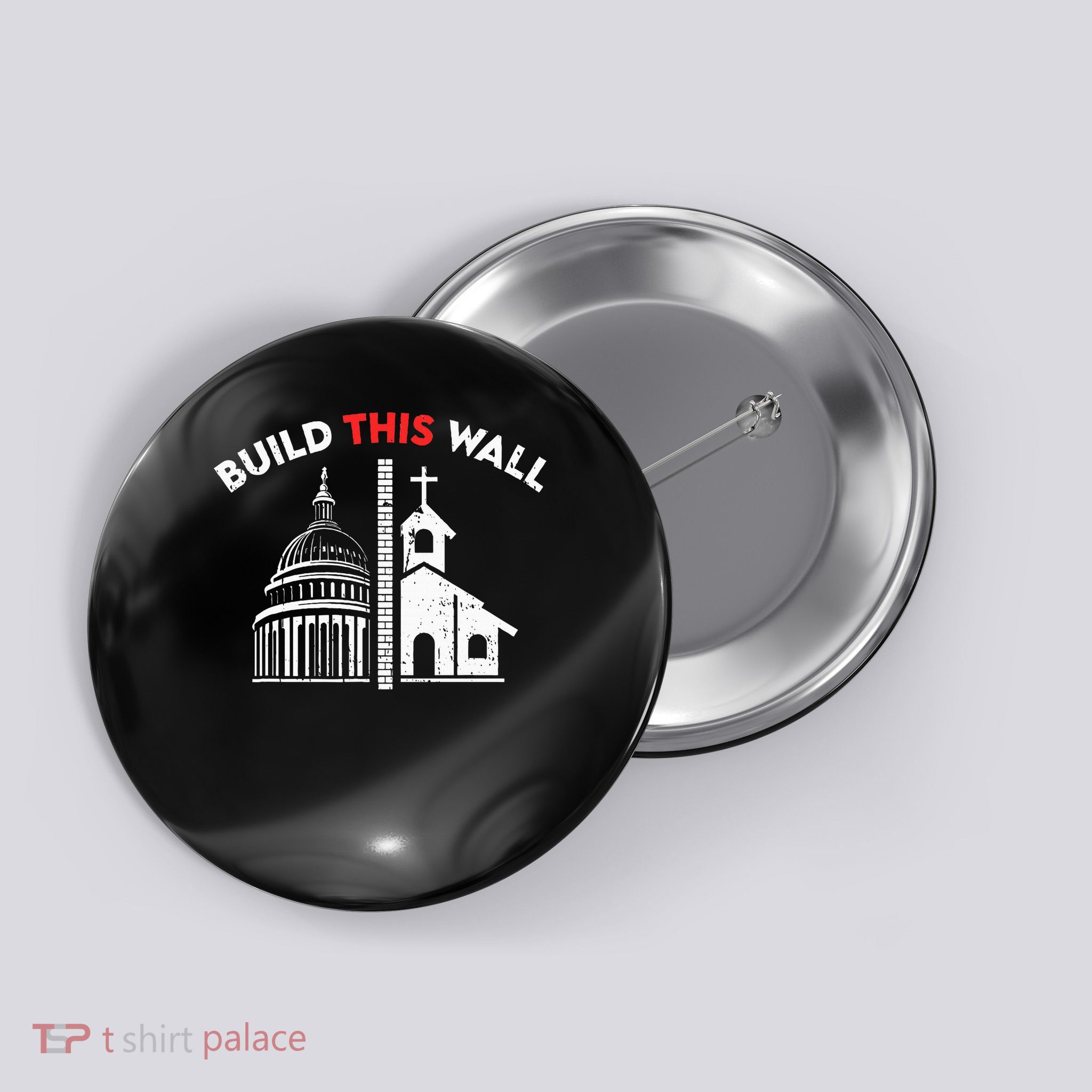Build This Wall Separation Of Church And State Button