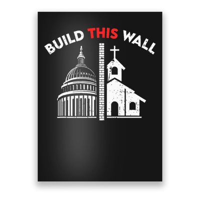 Build This Wall Separation Of Church And State Poster