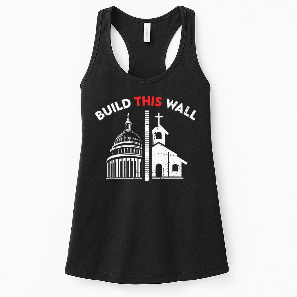 Build This Wall Separation Of Church And State Womens Tank Top