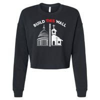 Build This Wall Separation Of Church And State Cropped Pullover Crew