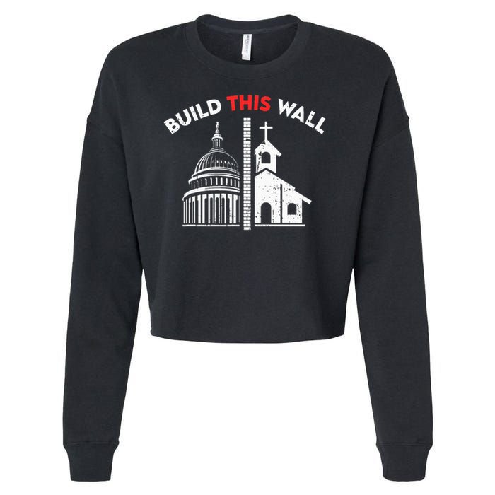 Build This Wall Separation Of Church And State Cropped Pullover Crew
