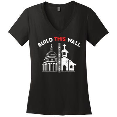 Build This Wall Separation Of Church And State Women's V-Neck T-Shirt
