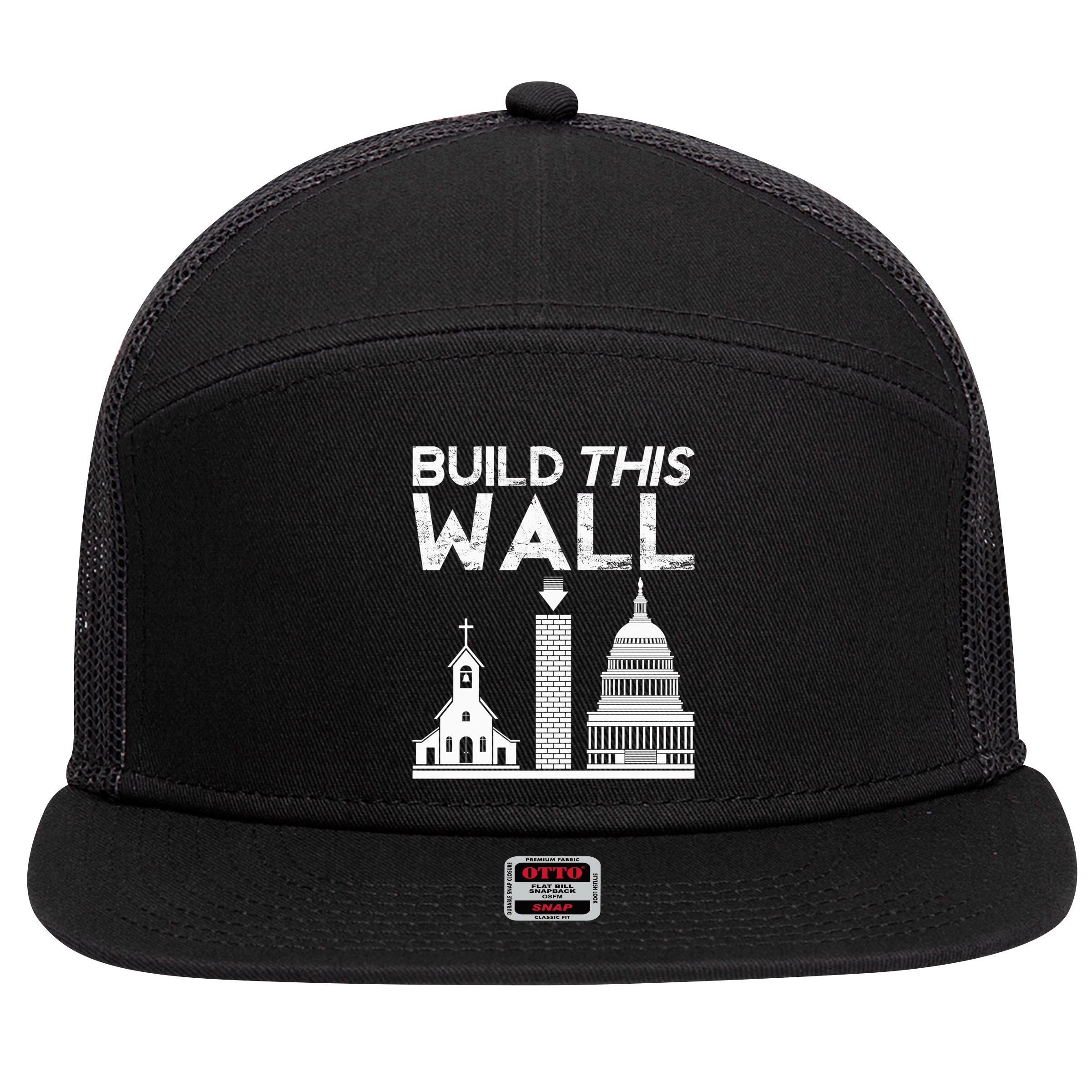 Build This Wall Separation Of Church And State Usa Gift 7 Panel Mesh Trucker Snapback Hat