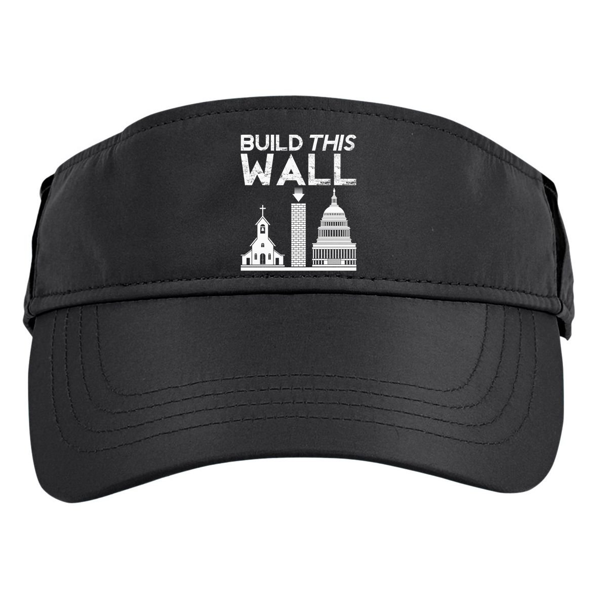 Build This Wall Separation Of Church And State Usa Gift Adult Drive Performance Visor