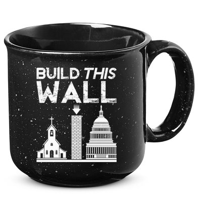 Build This Wall Separation Of Church And State Usa Gift 15oz Campfire Ceramic Mug