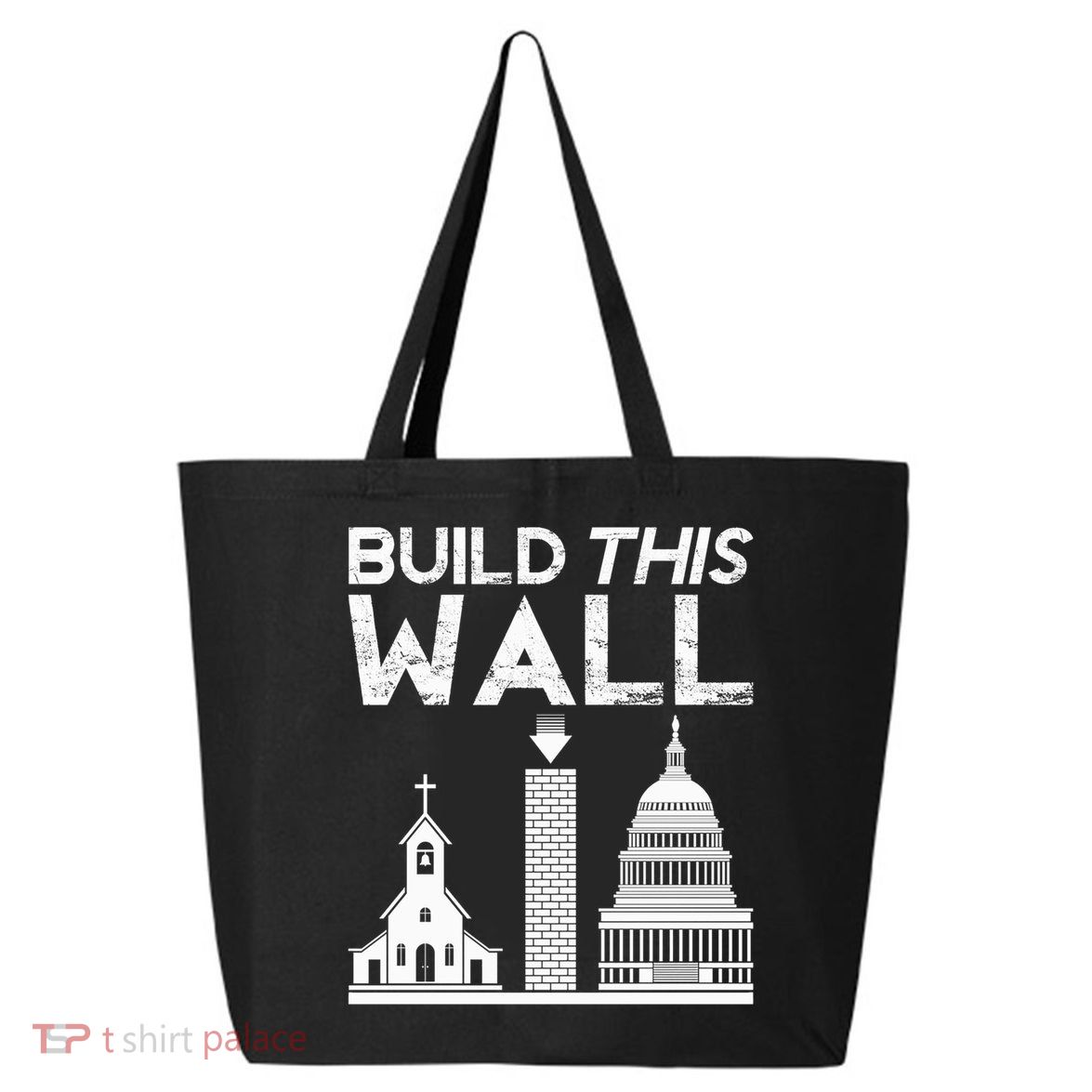 Build This Wall Separation Of Church And State Usa Gift 25L Jumbo Tote