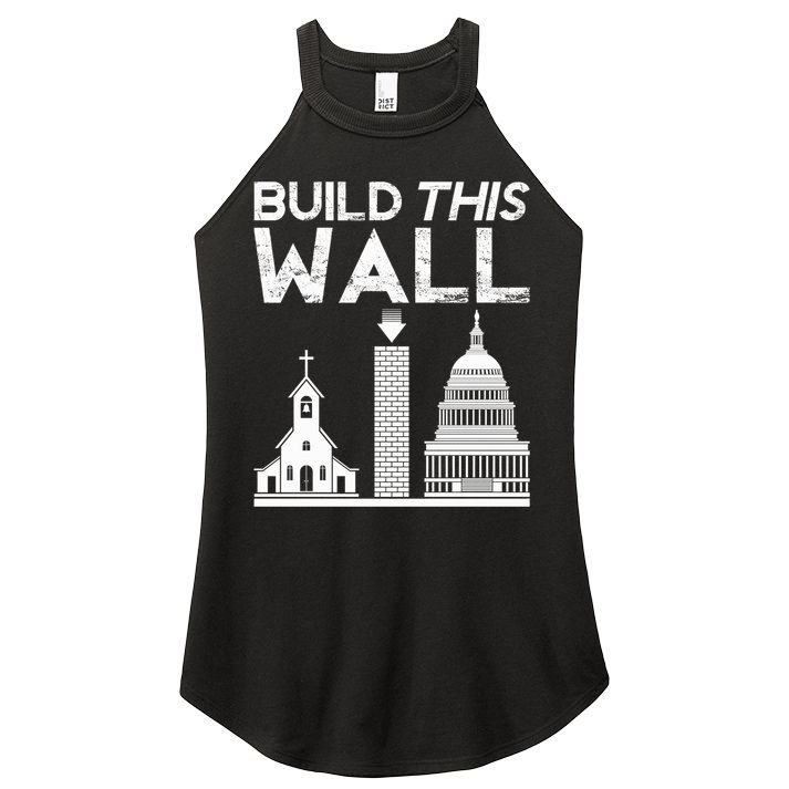Build This Wall Separation Of Church And State Usa Gift Women's Perfect Tri Rocker Tank