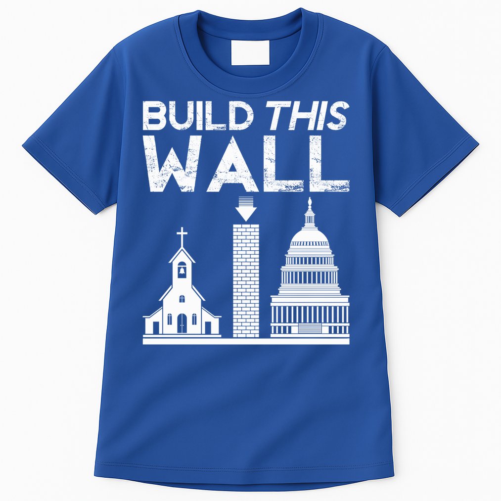 Build This Wall Separation Of Church And State Usa Gift Tall T-Shirt