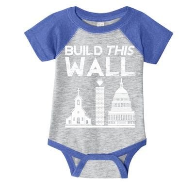 Build This Wall Separation Of Church And State Usa Gift Infant Baby Jersey Bodysuit