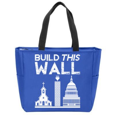 Build This Wall Separation Of Church And State Usa Gift Zip Tote Bag