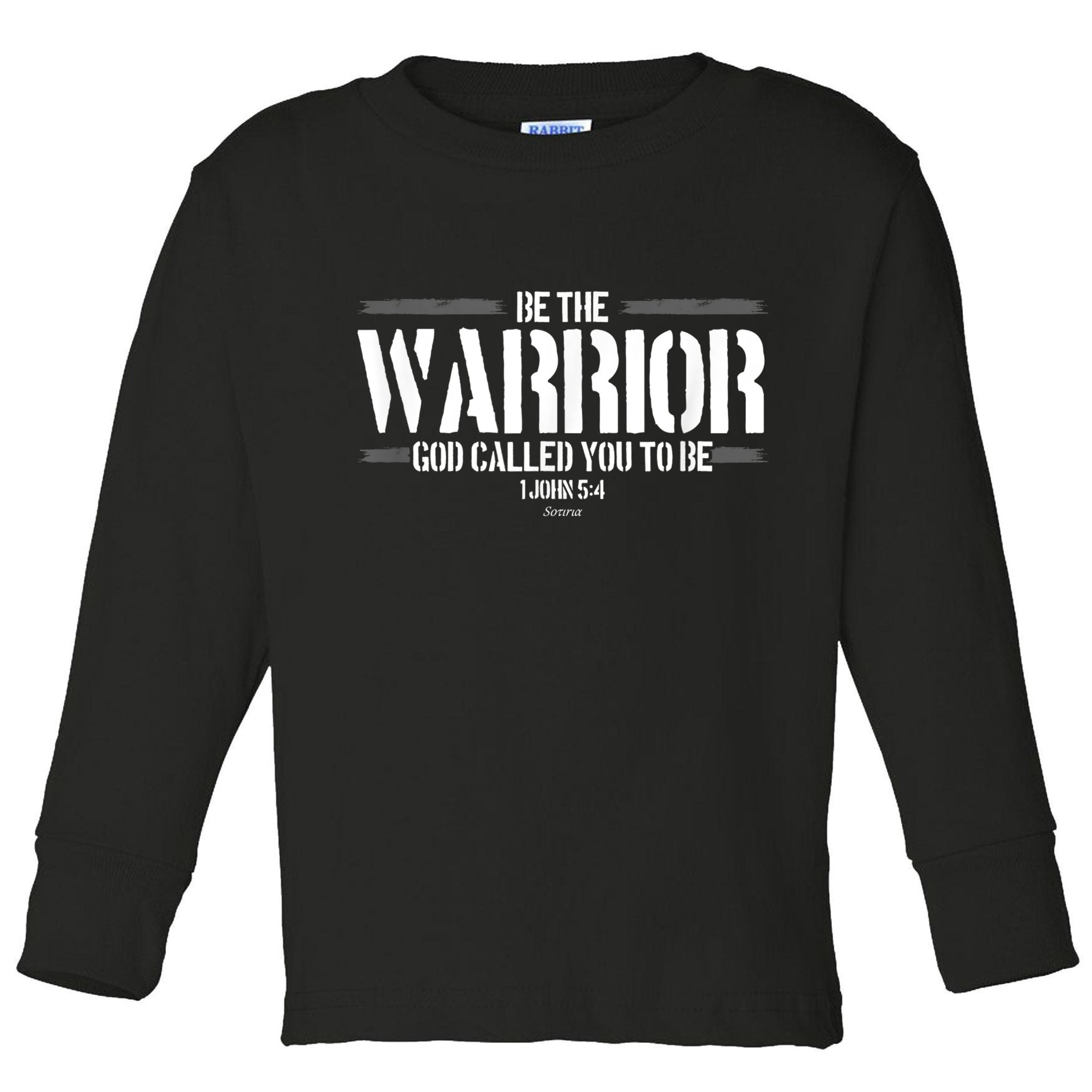 Be The Warrior God Called You To Be Gift For Mens Christian Gift Toddler Long Sleeve Shirt