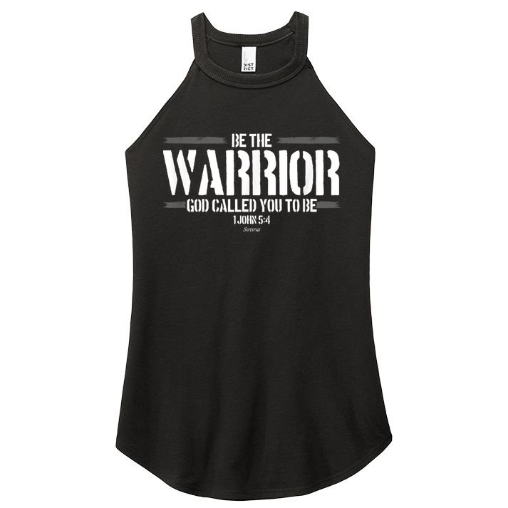Be The Warrior God Called You To Be Gift For Mens Christian Gift Women's Perfect Tri Rocker Tank