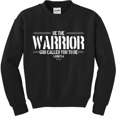 Be The Warrior God Called You To Be Gift For Mens Christian Gift Kids Sweatshirt