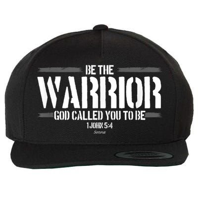 Be The Warrior God Called You To Be Gift For Mens Christian Gift Wool Snapback Cap