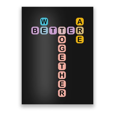 Better Together Words Game For Unity And Collaboration Poster