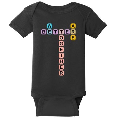 Better Together Words Game For Unity And Collaboration Baby Bodysuit
