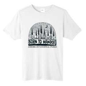 Born To Wander AmericaS National Parks Nature Tall Fusion ChromaSoft Performance T-Shirt