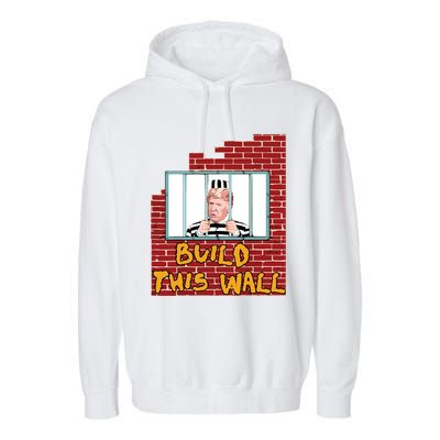Build This Wall Lock Him Up Anti Trump Impeachment 45 Garment-Dyed Fleece Hoodie