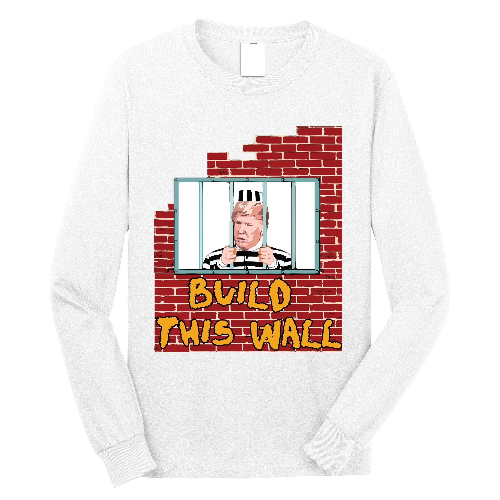 Build This Wall Lock Him Up Anti Trump Impeachment 45 Long Sleeve Shirt