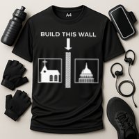 Build This Wall Ironic Separate Church And State Funny Cooling Performance Crew T-Shirt