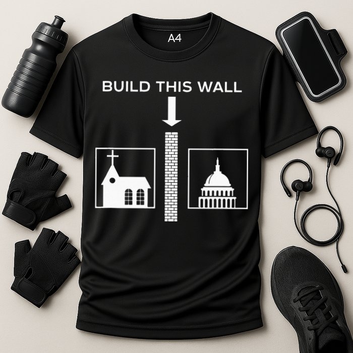 Build This Wall Ironic Separate Church And State Funny Cooling Performance Crew T-Shirt