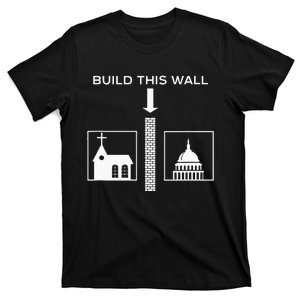 Build This Wall Ironic Separate Church And State Funny T-Shirt