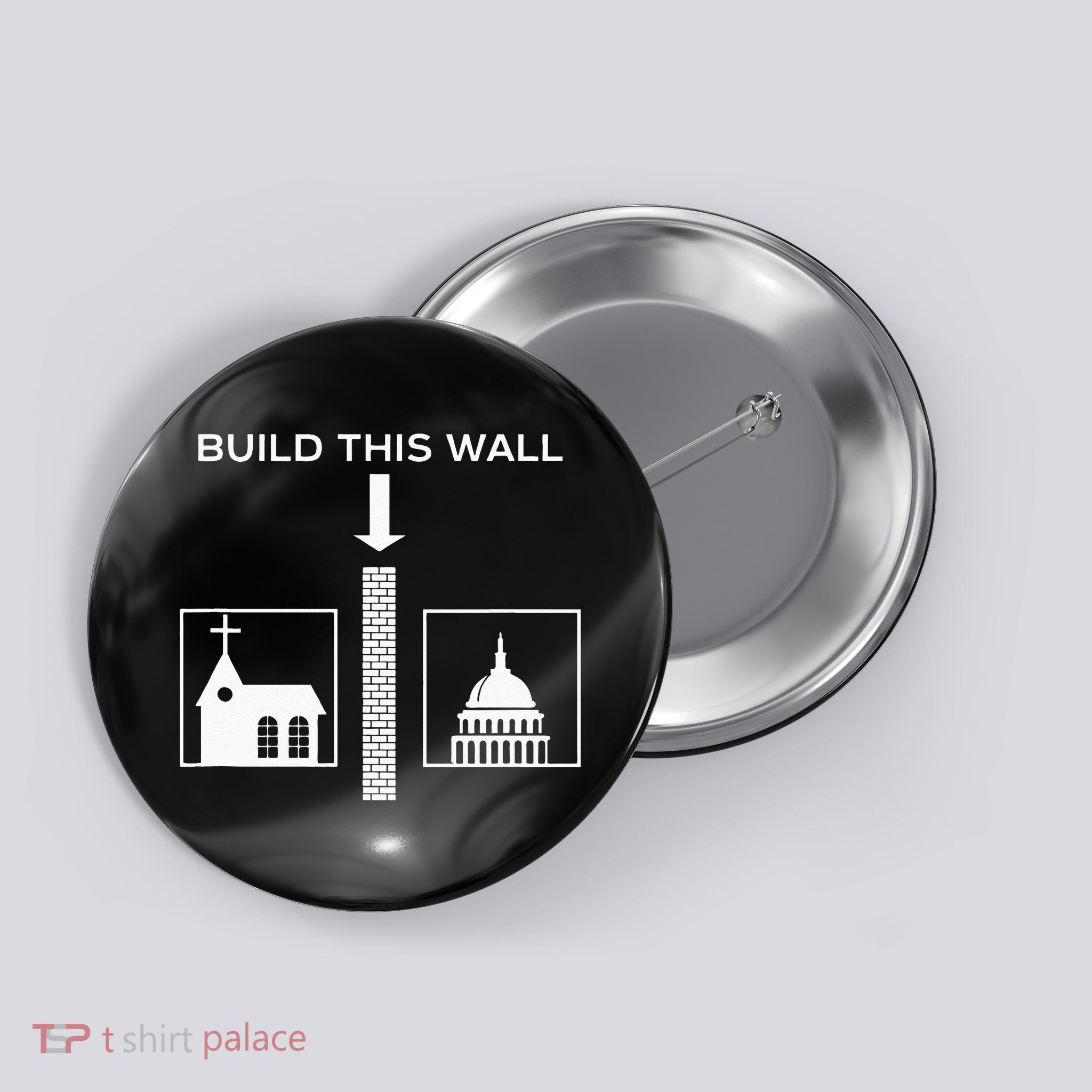 Build This Wall Ironic Separate Church And State Funny Button