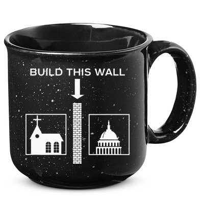 Build This Wall Ironic Separate Church And State Funny 15oz Campfire Ceramic Mug