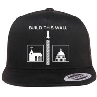 Build This Wall Ironic Separate Church And State Funny Flat Bill Trucker Hat