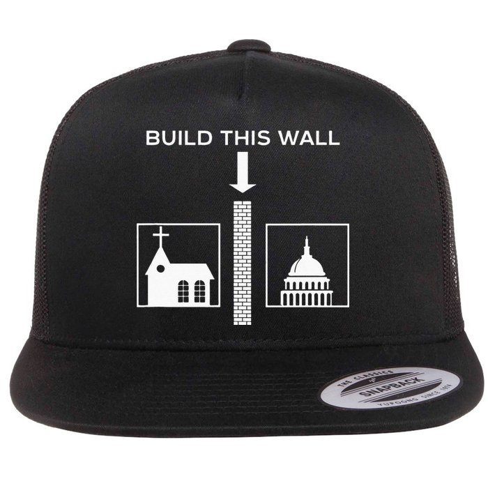Build This Wall Ironic Separate Church And State Funny Flat Bill Trucker Hat