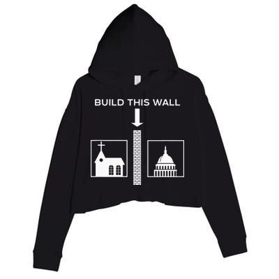Build This Wall Ironic Separate Church And State Funny Crop Fleece Hoodie