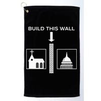 Build This Wall Ironic Separate Church And State Funny Golf Towel