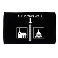Build This Wall Ironic Separate Church And State Funny Microfiber Hand Towel