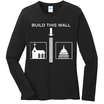 Build This Wall Ironic Separate Church And State Funny Ladies Long Sleeve Shirt
