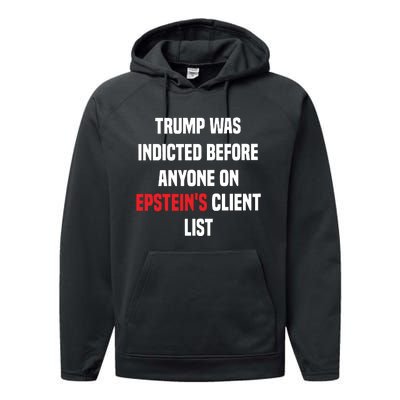 Bauman Trump Was Indicted Before Anyone On Epstein’S Client List Performance Fleece Hoodie