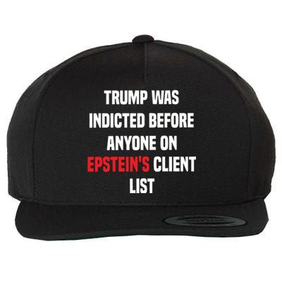 Bauman Trump Was Indicted Before Anyone On Epstein’S Client List Wool Snapback Cap