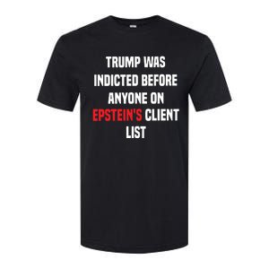 Bauman Trump Was Indicted Before Anyone On Epstein’S Client List Softstyle® CVC T-Shirt