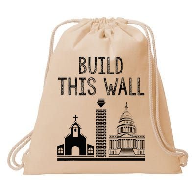 Build This Wall Ironic Separate Church And State Drawstring Bag