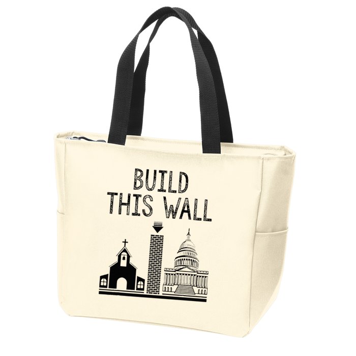 Build This Wall Ironic Separate Church And State Zip Tote Bag