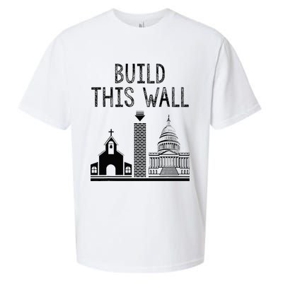 Build This Wall Ironic Separate Church And State Sueded Cloud Jersey T-Shirt