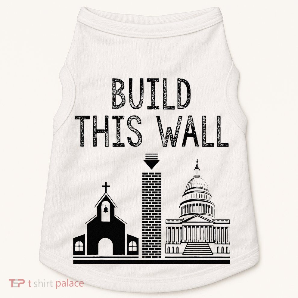 Build This Wall Ironic Separate Church And State Doggie Tank