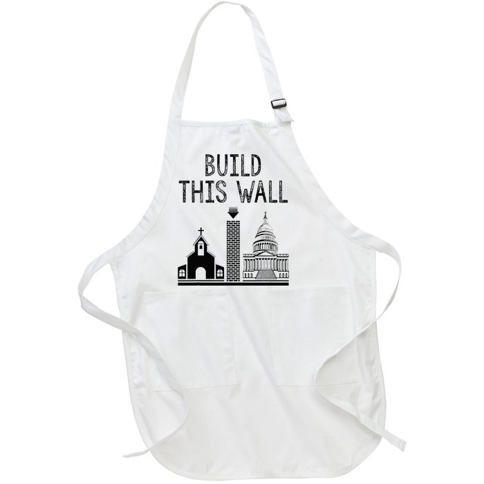 Build This Wall Ironic Separate Church And State Full-Length Apron With Pockets