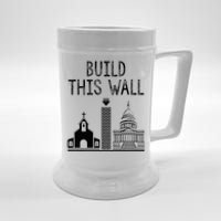 Build This Wall Ironic Separate Church And State Beer Stein