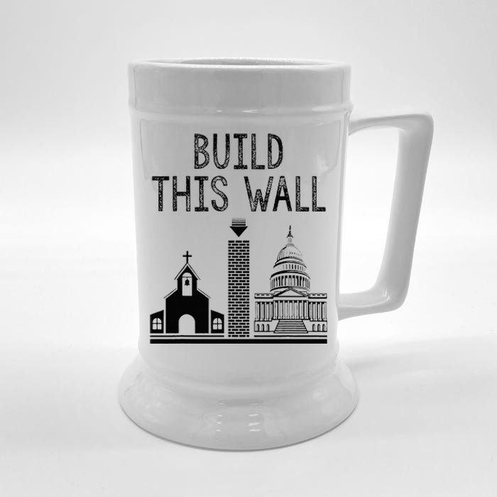 Build This Wall Ironic Separate Church And State Beer Stein