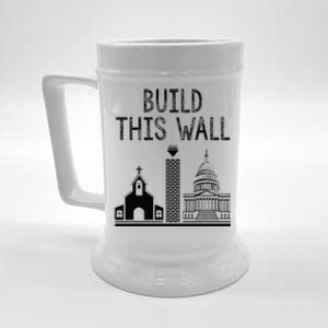 Build This Wall Ironic Separate Church And State Beer Stein