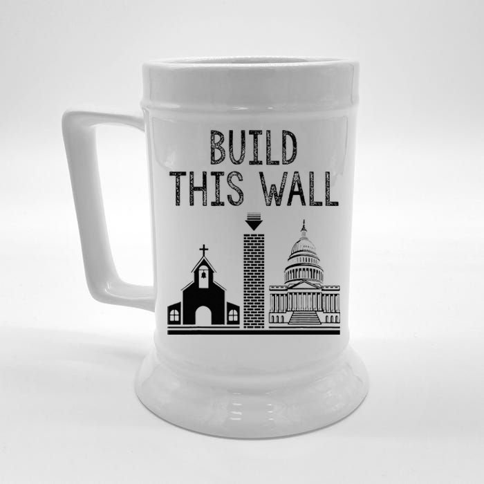 Build This Wall Ironic Separate Church And State Beer Stein