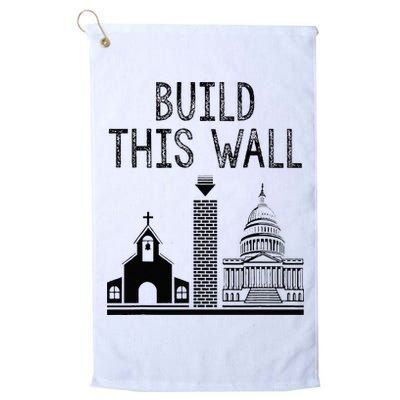 Build This Wall Ironic Separate Church And State Golf Towel