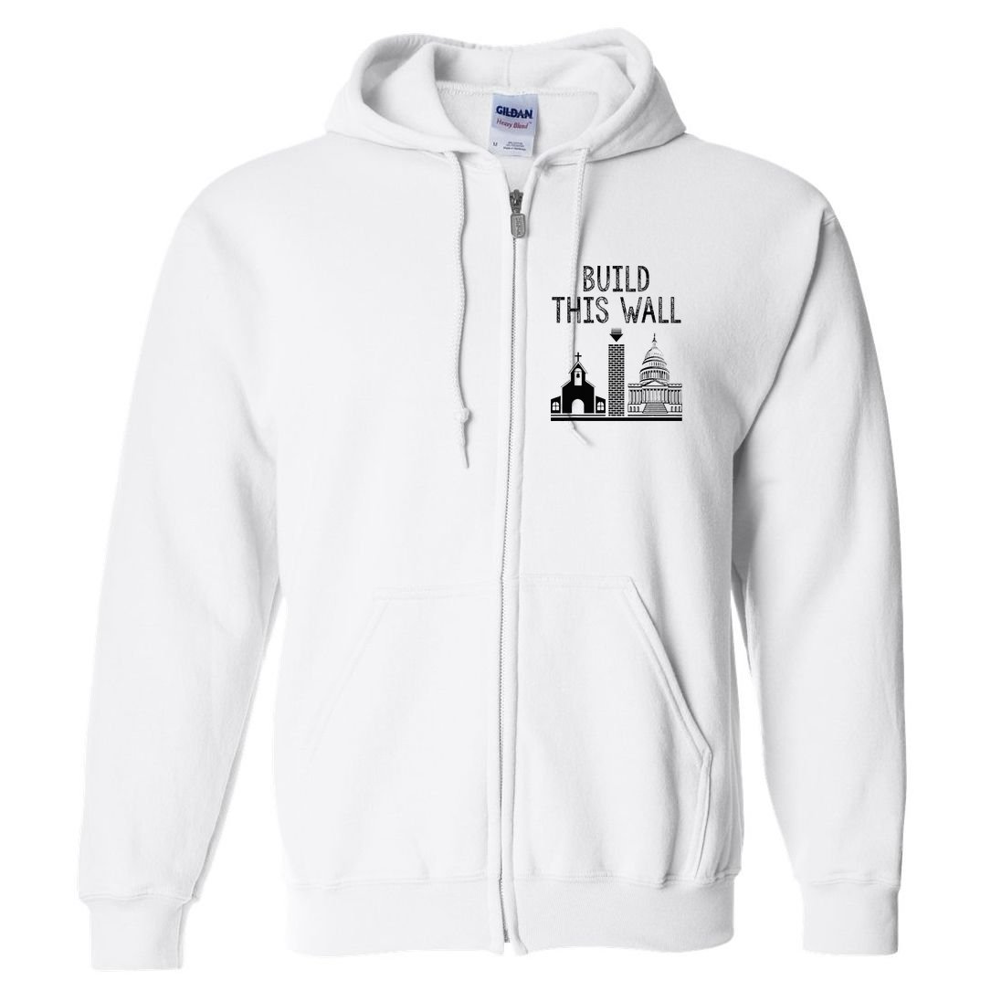 Build This Wall Ironic Separate Church And State Full Zip Hoodie