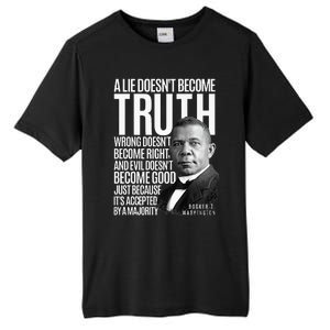 Booker T. Washington Lie Truth Evil Good Black History Month Tall Fusion ChromaSoft Performance T-Shirt