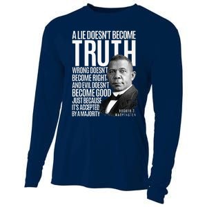 Booker T. Washington Lie Truth Evil Good Black History Month Cooling Performance Long Sleeve Crew